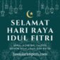 Jasasiaranpers.com Mengucapkan Selamat Hari Raya Idul Fitri 1445 H, Mohon Maaf Lahir dan Batin