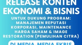 Jasa Publikasi untuk Dukungan Manajemen Reputasi, Maintenance Harga Saham dan Pemulihan Citra